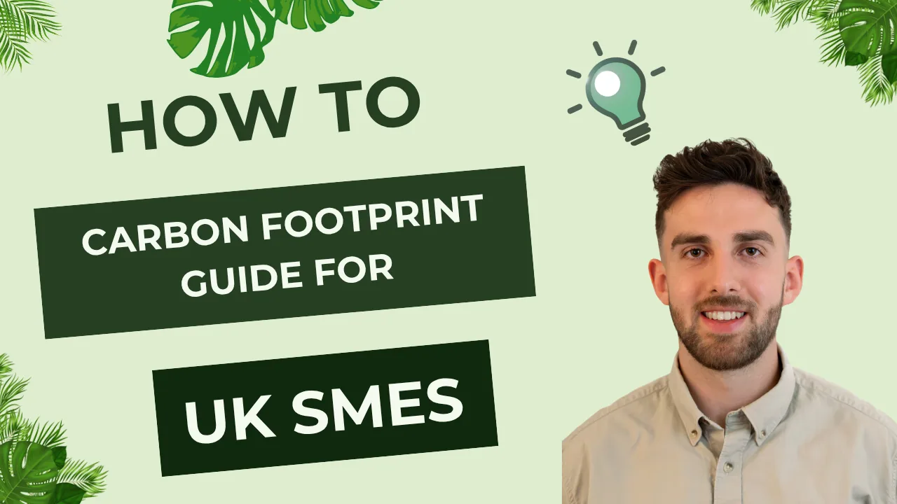 Carbon Footprint for UK SMEs: A Consultant's Plain-English Guide