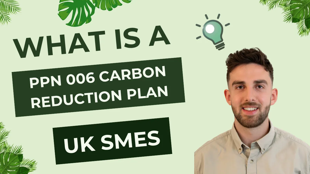 What Is a PPN 006 Carbon Reduction Plan?